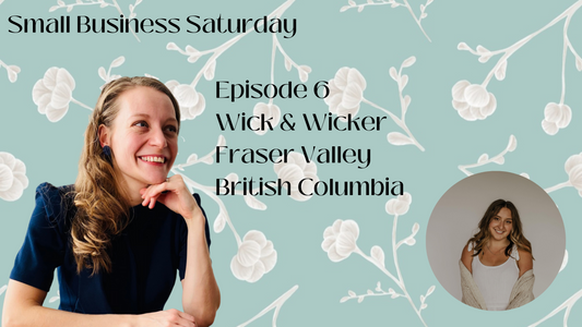 Wick & Wicker - Small Business Saturday